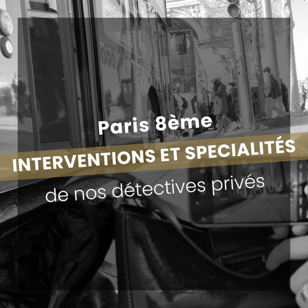 viseul du blog du détective privé article sur enquêtes à Paris 8 eme
