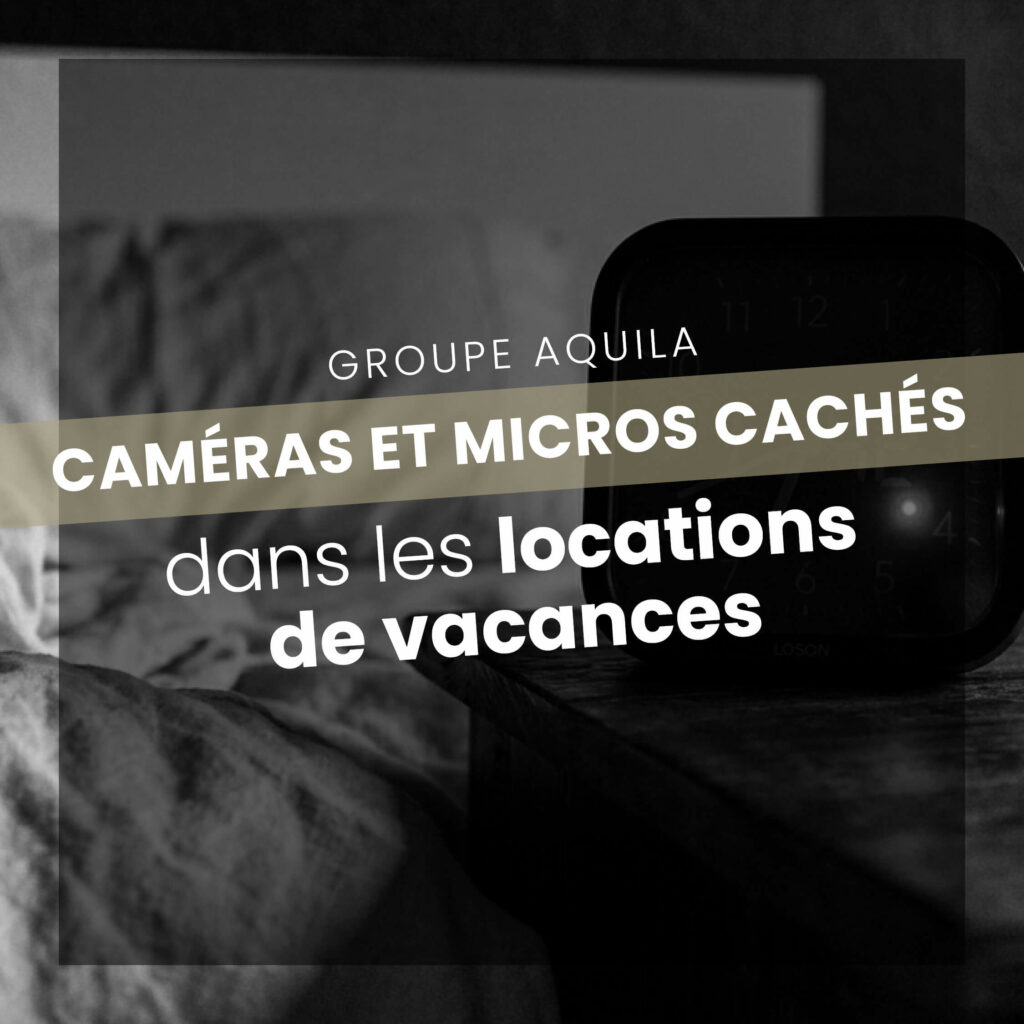détection micro et caméra dans un appartement en location